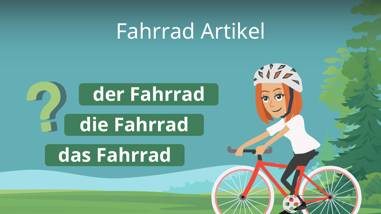 Der Fahrrad Oder Das Fahrrad
